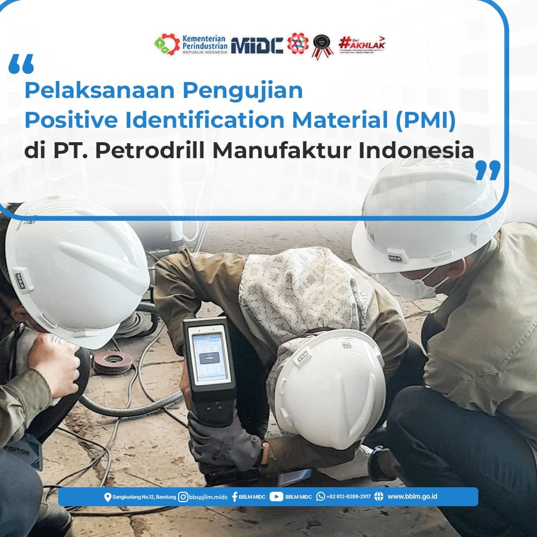 Pelaksanaan Pengujian Positive Identification Material di Petrodrill