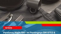 Sertifikasi SNI Peralatan Masak Cookware dan Flatware